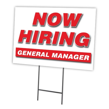 Now Hiring General Manager Yard Sign & Stake Outdoor Plastic Coroplast Window
